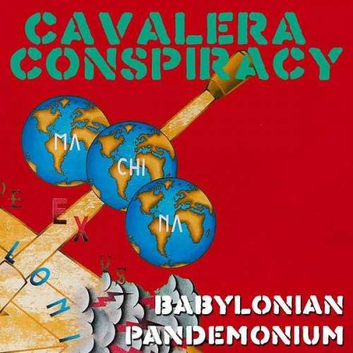 Cavalera Conspiracy : Babylonian Pandemonium